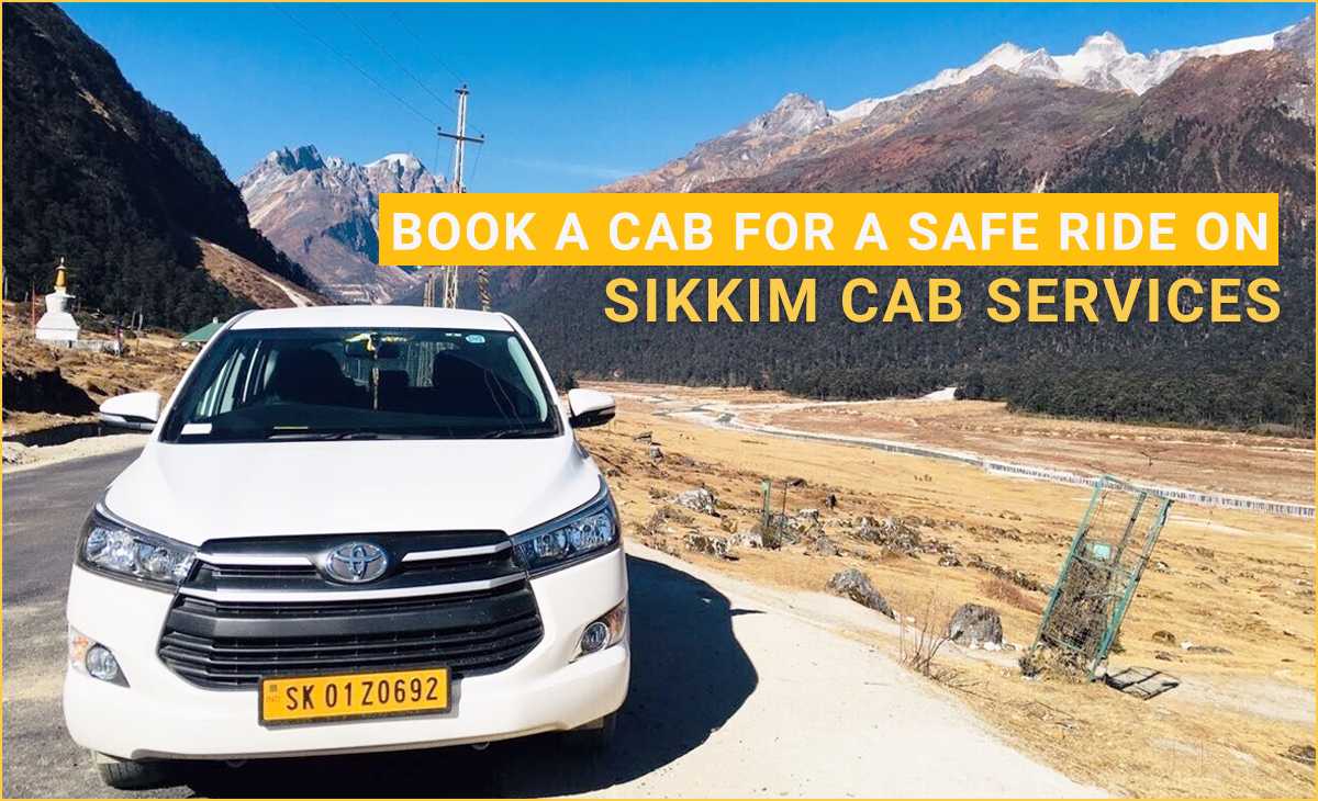 Book a Cab for a Safe Ride with Sikkim Cab Services