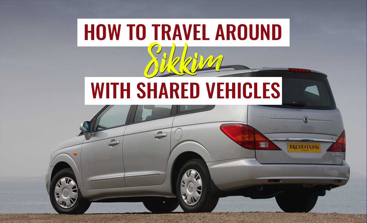 How to Travel Around Sikkim with Shared Vehicles