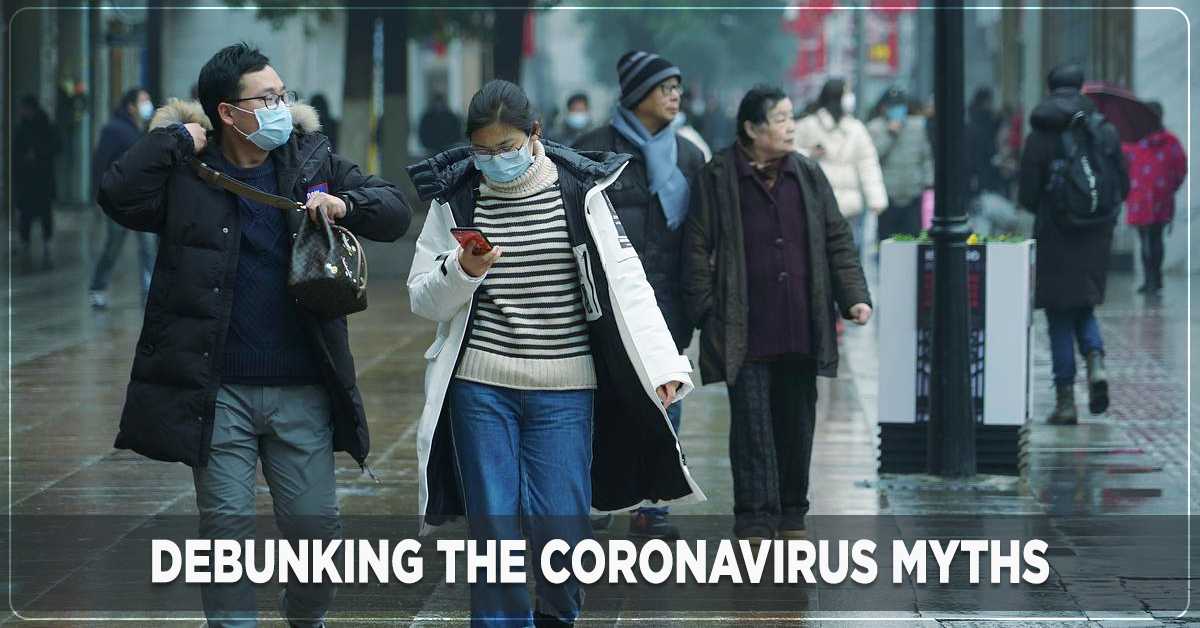 Debunking the Coronavirus Myths